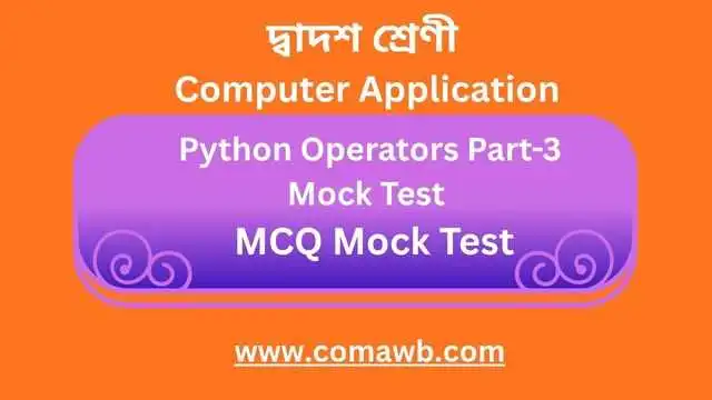 Python Operators Part-3 Mock Test